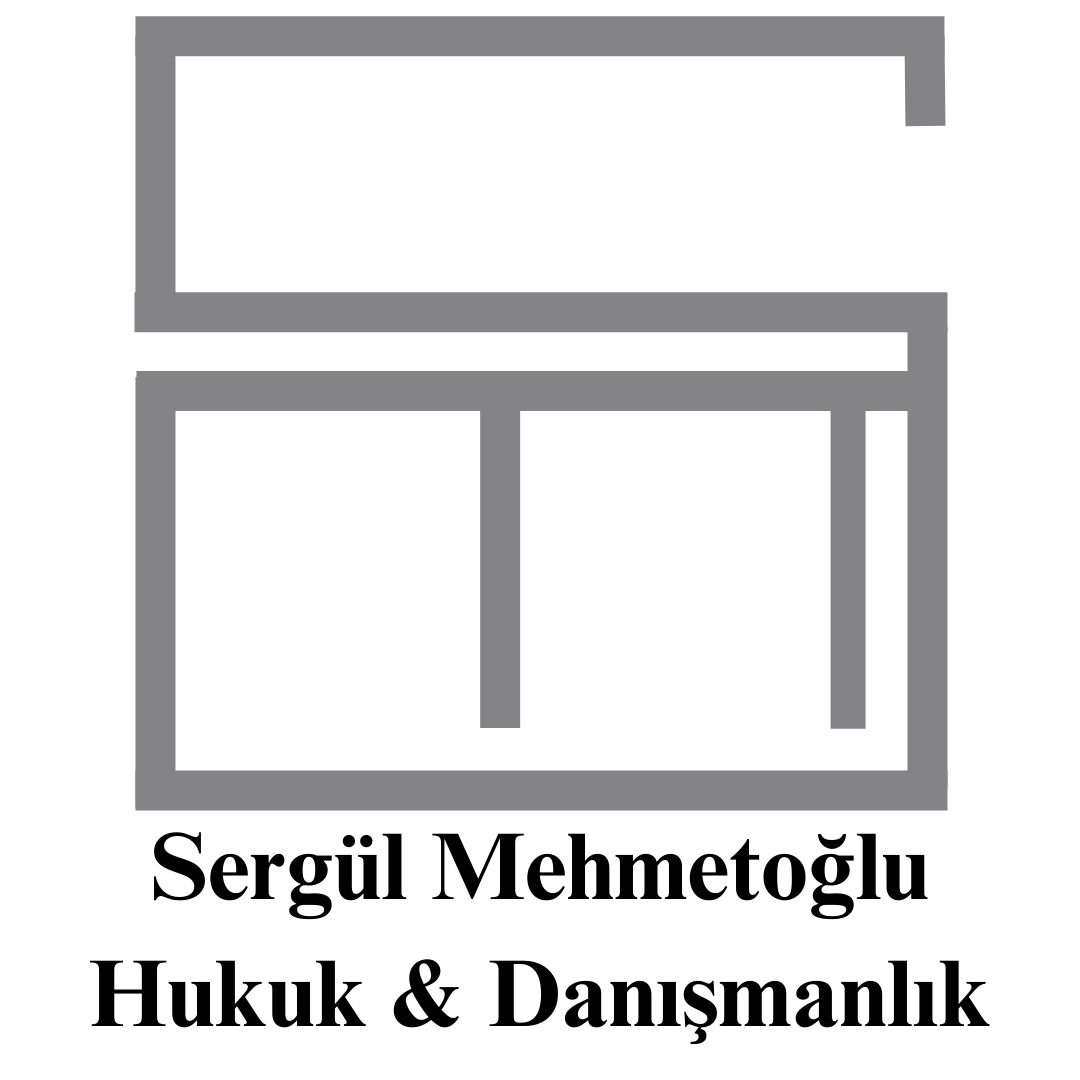 Av.Sergül Mehmetoğlu Hukuk&Danışmanlık